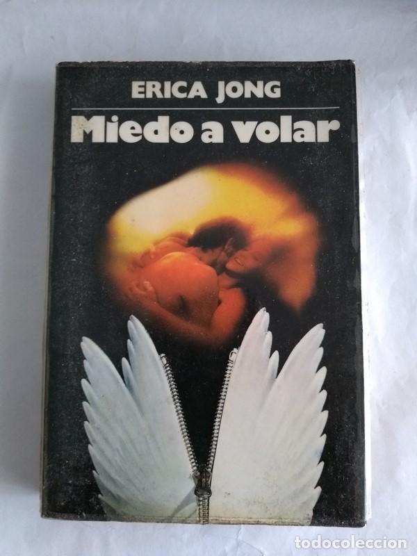 Libros: Miedo a volar - Erica Jong - Foto 1