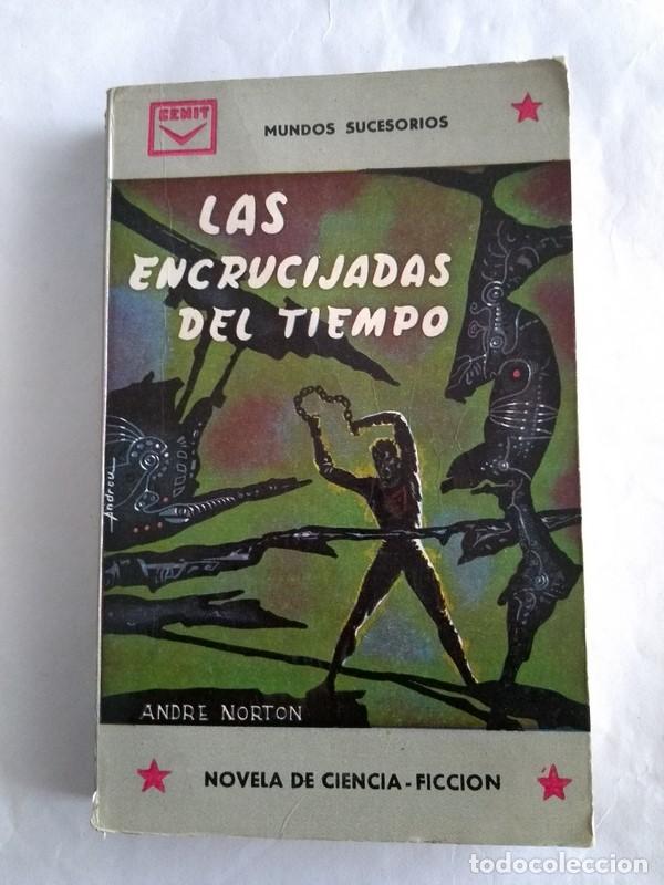 Libros: Las encrucijadas del tiempo - Andre Norton - Foto 1