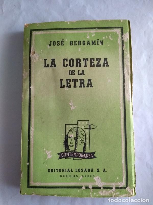 Libros: La corteza de la letra - Jose Bergamin - Foto 1