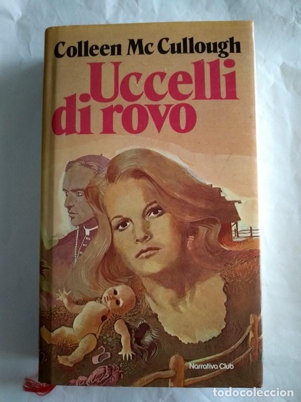 Libros: Uccelli di rovo - Colleen Mc Cullough - Foto 1