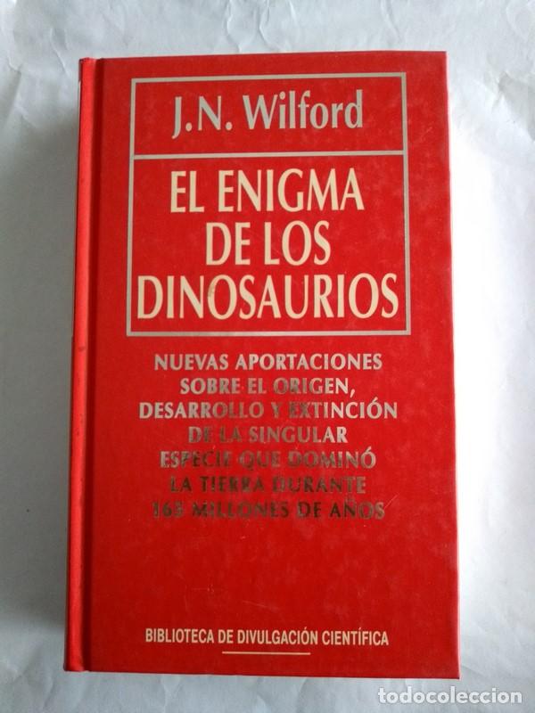 Libros: El enigma de los dinosaurios - J. N. Wilford - Foto 1