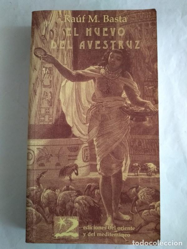 Libros: El huevo del avestruz - Raul M. Basta - Foto 1