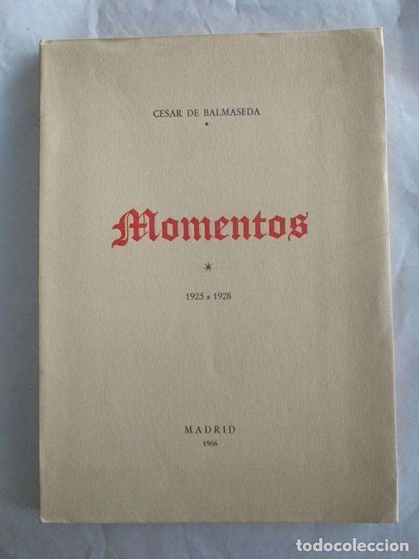 Libros: Momentos (1925 &ndash; 1928) - Cesar de Balmaseda - Foto 1