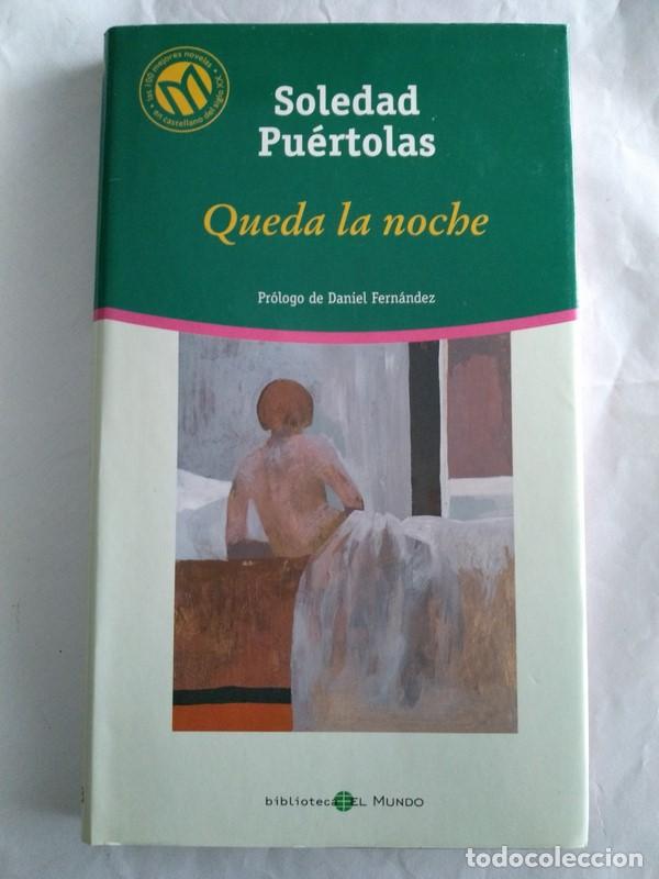 Libros: Queda la noche - Soledad Puertolas - Foto 1