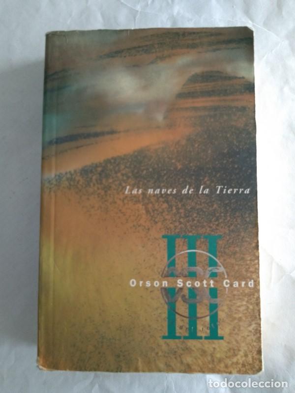 Libros: Las naves de la Tierra - Orson Scott Card - Foto 1