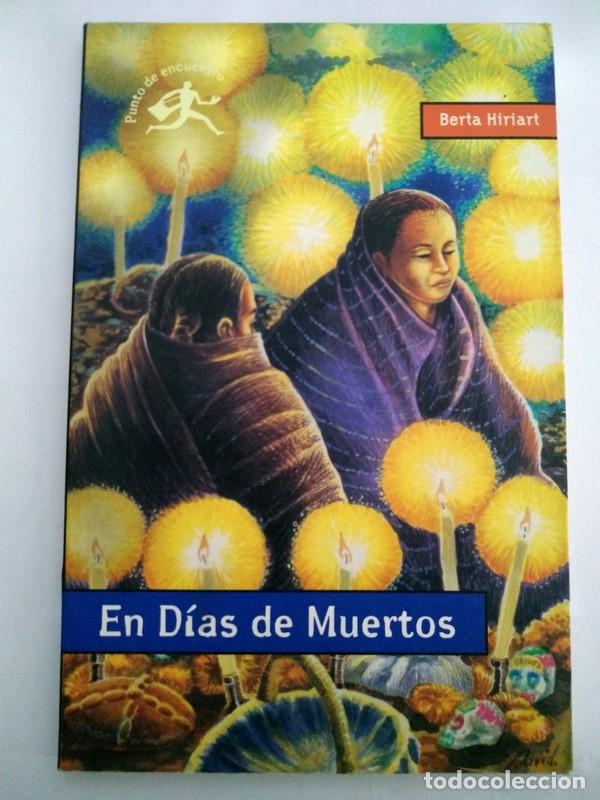 Libros: En d&iacute;as de muertos - Berta Hiriart - Foto 1