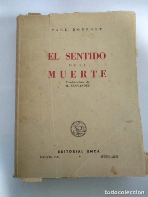 Libros: El sentido de la muerte - Paul Bourget - Foto 1