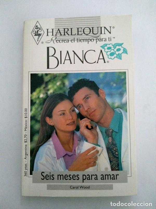 Libros: Seis meses para amar - Carol Wood - Foto 1