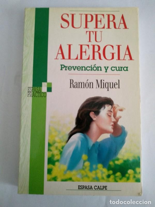 Libros: Supera tu alergia - Ramon Miquel - Foto 1