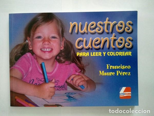 Libros: Nuestros cuentos - Francisco Maure Perez - Foto 1