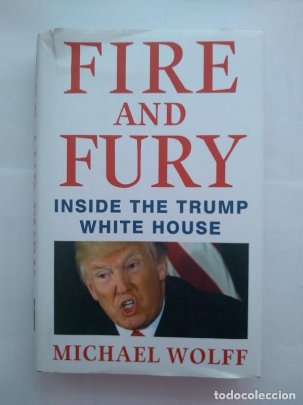 Libros: Fire and fury - Michael Wolff - Foto 1
