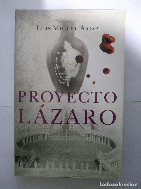 Libros: Proyecto L&aacute;zaro - Luis Miguel Ariza - Foto 1