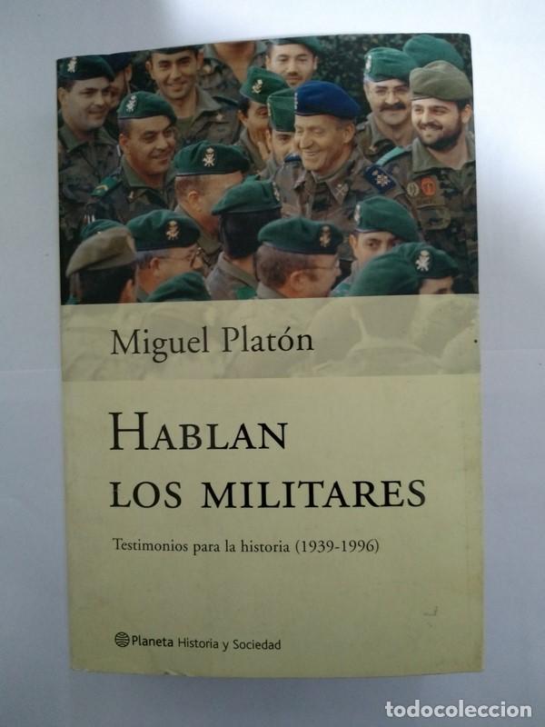 Libros: Hablan los militares - Miguel Plat&oacute;n - Foto 1