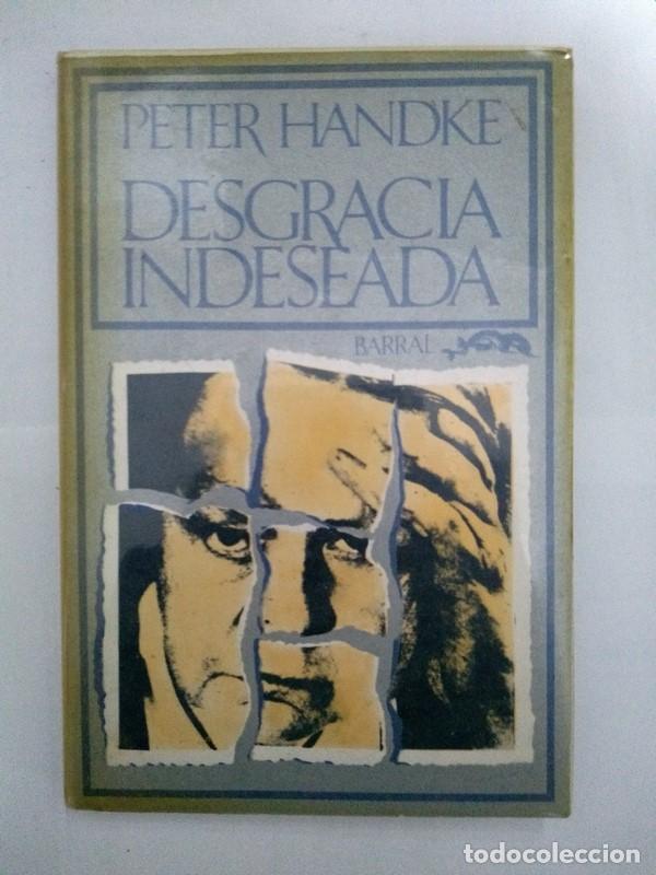 Libros: Desgracia indeseada - Peter Handke - Foto 1