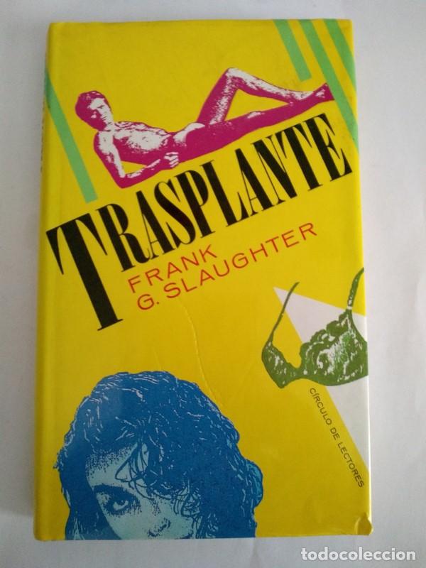 Libros: Trasplante - Frank G. Slaughter - Foto 1