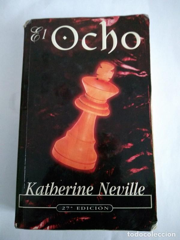 Libros: El Ocho - Katherine Neville - Foto 1