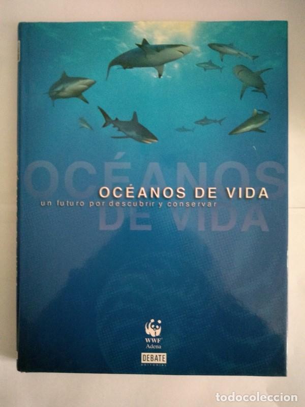 Libros: Oc&eacute;anos de vida - Jorge Bartolom&eacute;. Isaac Vega - Foto 1
