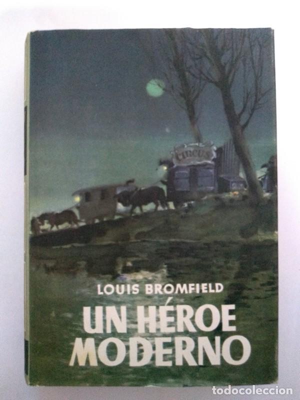 Libros: Un H&eacute;roe moderno - Louis Bromfield - Foto 1