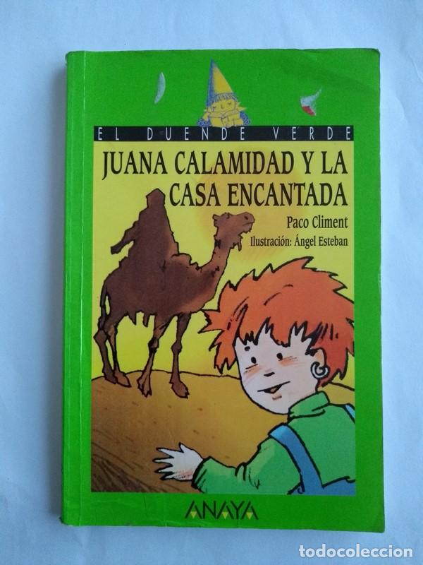 Libros: Juana Calamidad y la casa encantada - Paco Climent - Foto 1