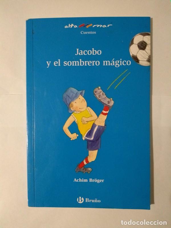 Libros: Jacobo y el sombrero m&aacute;gico - Achim Broger - Foto 1