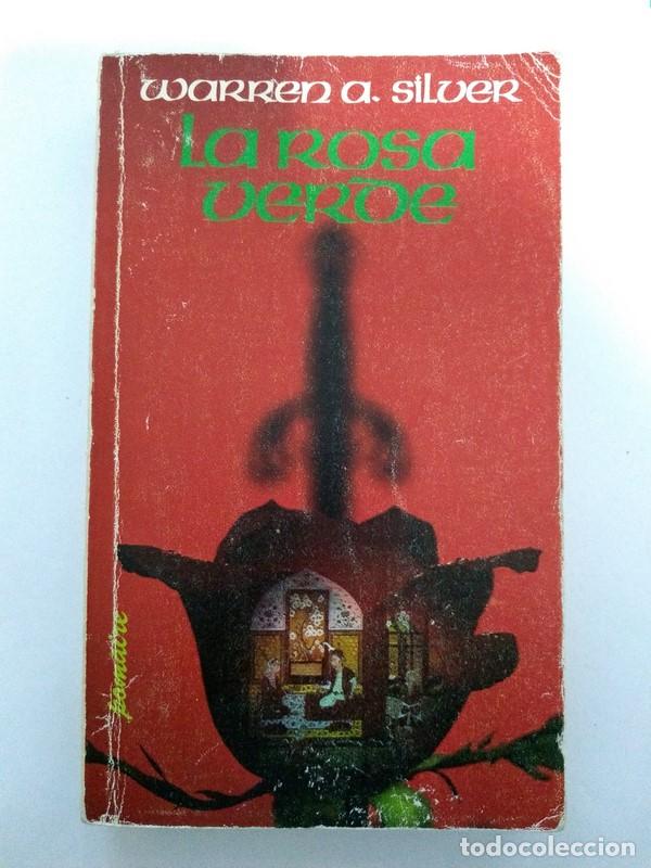 Libros: La rosa verde - Warren A. Silver - Foto 1