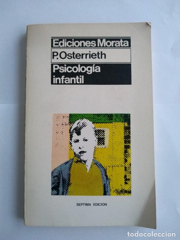 Libros: Psicolog&iacute;a infantil - P. Osterrieth - Foto 1