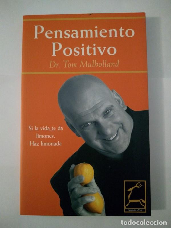 Libros: Pensamiento Positivo - Dr. Tom Mulholland - Foto 1