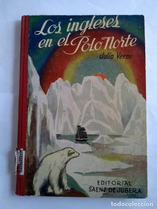 Libros: Los ingleses en el Polo Norte - Julio Verne - Foto 1