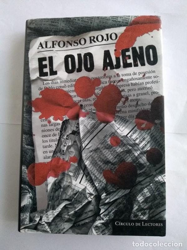 Libros: El ojo ajeno - Alfonso Rojo - Foto 1