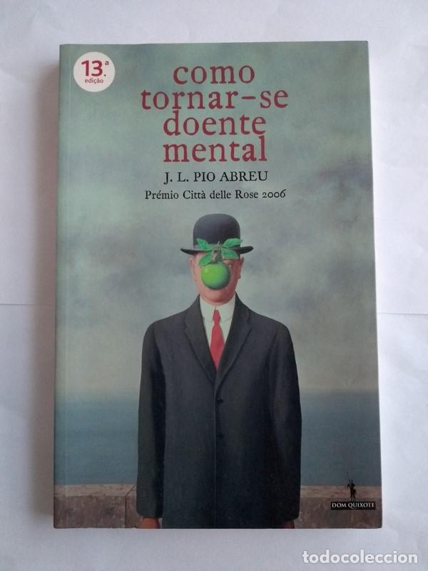Libros: Como tornar &ndash; se doente mental - J. L. Pio Abreu - Foto 1