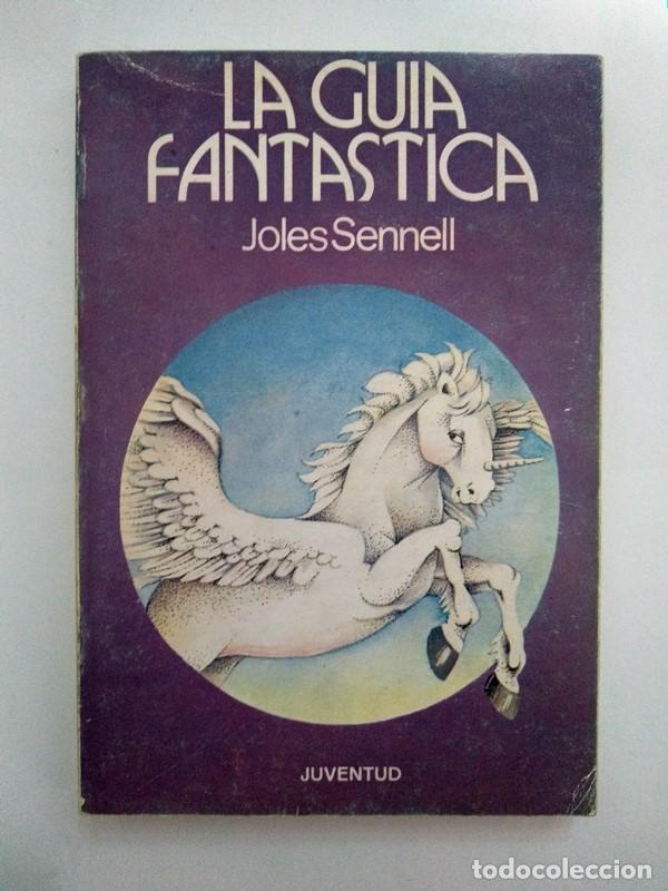 Libros: La gu&iacute;a fantastica - Joles Sennell - Foto 1