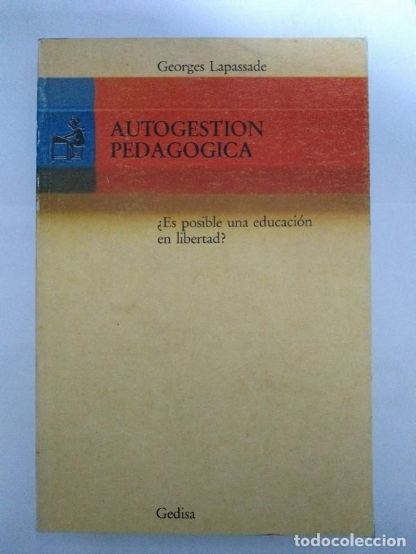 Libros: Autogesti&oacute;n pedagogica - Georges Lapassade - Foto 1