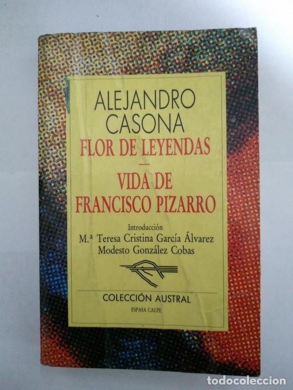 Libros: Flor de leyendas. Vida de Francisco Pizarro - Alejandro Casona - Foto 1