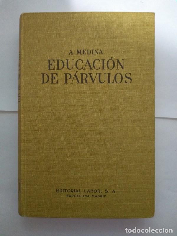 Libros: Educaci&oacute;n de p&aacute;rvulos - A. Medina - Foto 1