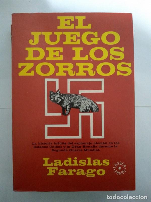 Libros: El juego de los zorros - Ladislas Farago - Foto 1