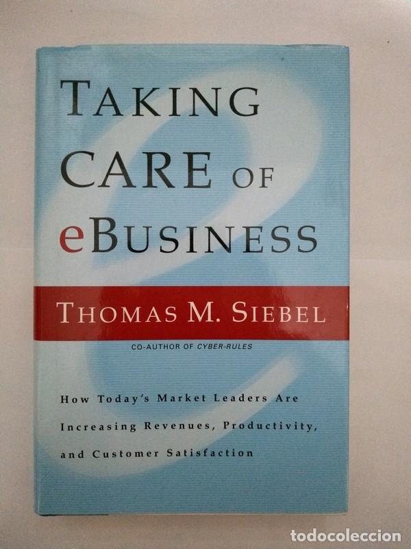 books: Taking care of ebusiness - Thomas M. Siebel