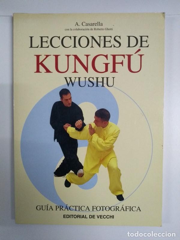 Libros: Lecciones de Kungf&uacute;. Wushu - A. Casarella - Foto 1