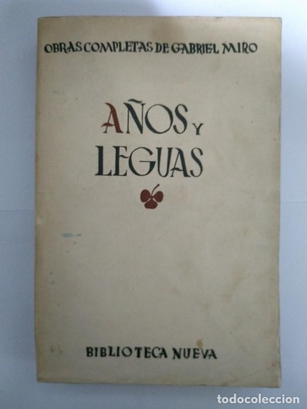 Libros: A&ntilde;os y leguas - Gabriel Miro - Foto 1