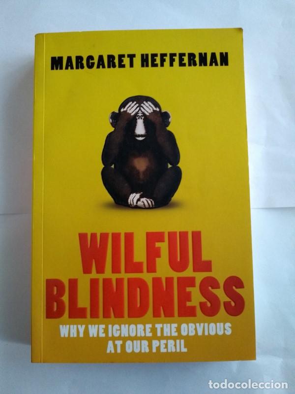 Libros: Wilful blindness - Margaret Heffernan - Foto 1