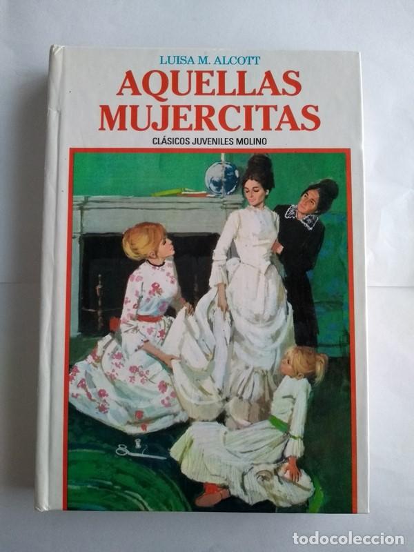 Libros: Aquellas mujercitas - Luisa M. Alcott - Foto 1