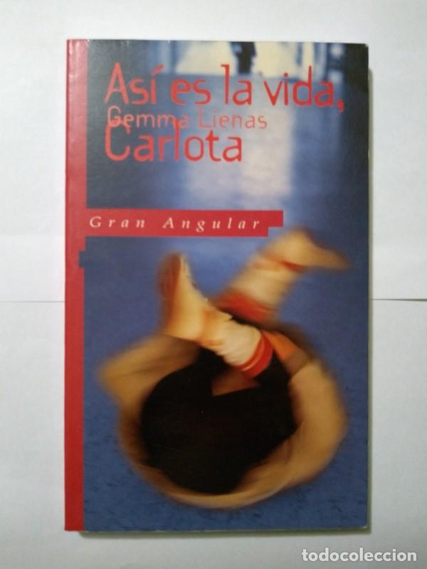 Libros: As&iacute; es la vida, Carlota - Gemma Lienas - Foto 1