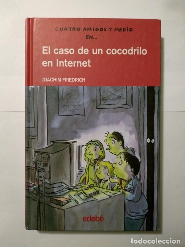 Libros: El caso de un cocodrilo en Internet - Joachim Friedrich - Foto 1