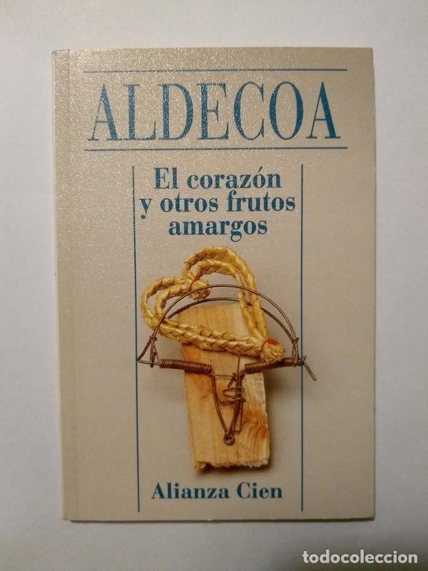 Libros: El coraz&oacute;n y otros frutos amargos - Ignacio Aldecoa - Foto 1