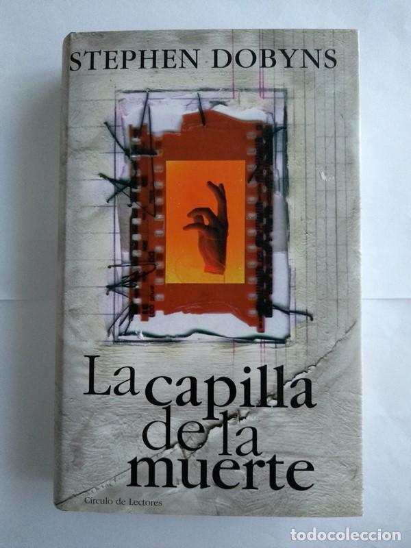 Libros: La capilla de la muerte - Stephen Dobyns - Foto 1