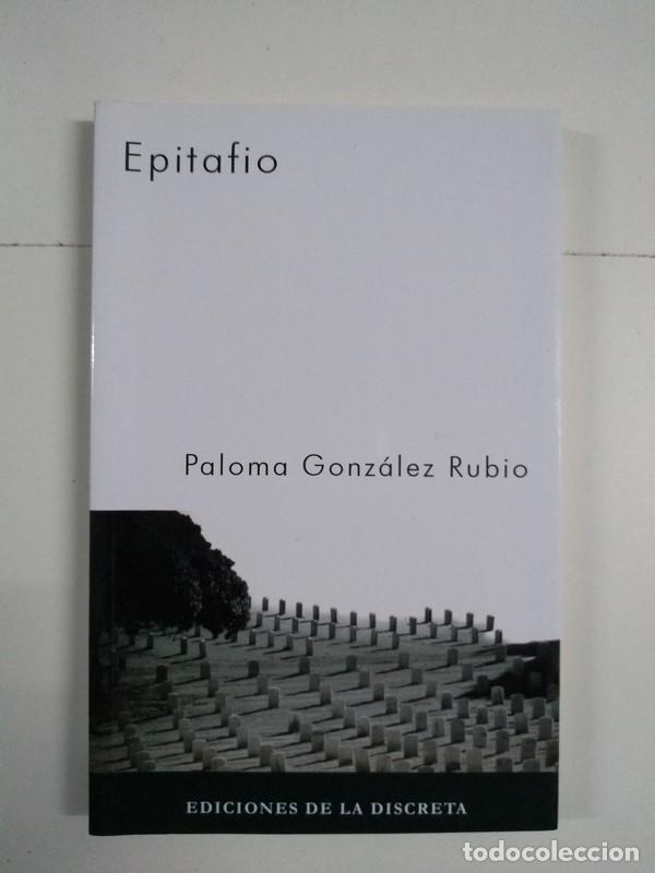 Libros: Epitafio - Paloma Gonz&aacute;lez Rubio - Foto 1