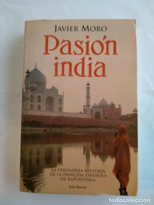 Libros: Pasi&oacute;n india - Javier Moro - Foto 1
