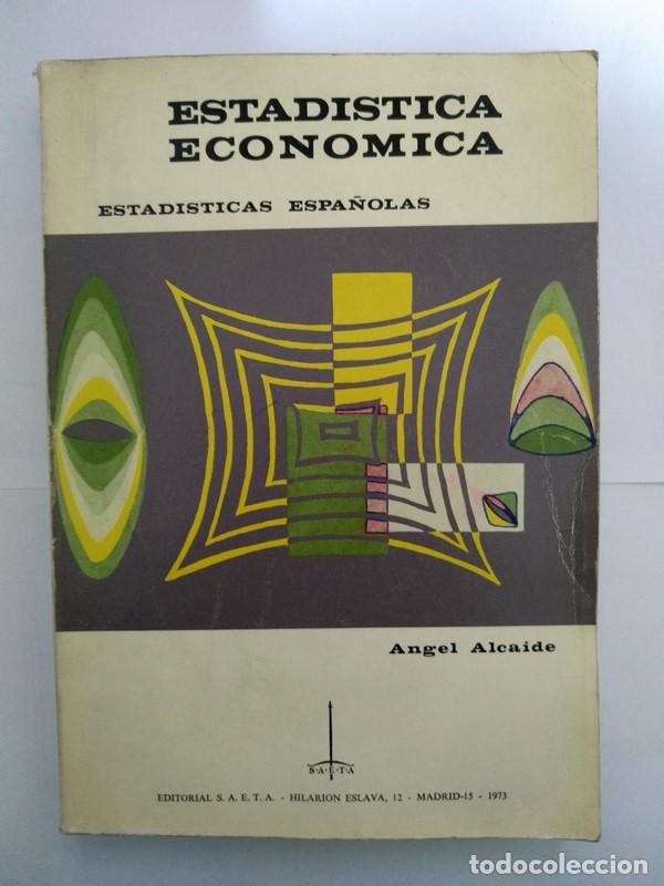 Libros: Estadistica Economica - Angel Alcaide - Foto 1