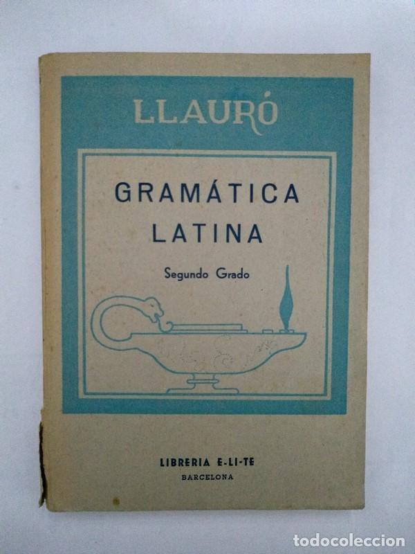books: Gram&aacute;tica Latina, segundo grado - Juan Laur&oacute; Padrosa