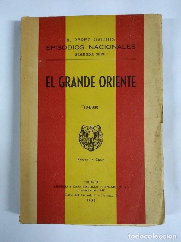 Libros: El Grande Oriente - Benito P&eacute;rez Galdos - Foto 1