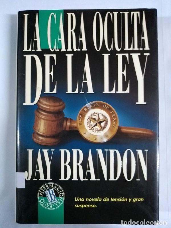 Libros: La cara oculta de la ley - Jay Brandon - Foto 1